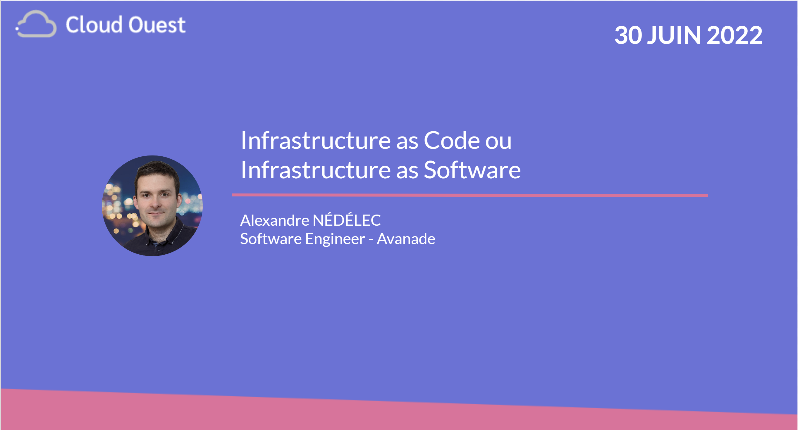 Cover of the Cloud Ouest talk about Infrastructure as Code. 